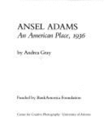 Ansel Adams: An American Place, 1936
