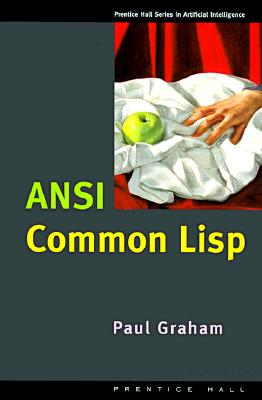 ANSI Common LISP - Graham, Paul
