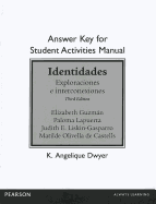 Answer Key for the Student Activities Manual for Identidades: Exploraciones e Interconexiones