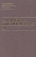 Answer to the Pelagian III