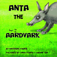 Anta the Aardvark