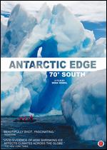 Antarctic Edge: 70 Degrees South - Dena Seidel