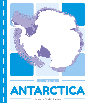 Antarctica - Vanden Branden, Claire