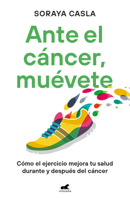 Ante El Cncer, Mu?vete / In the Face of Cancer, Move - Casla, Soraya