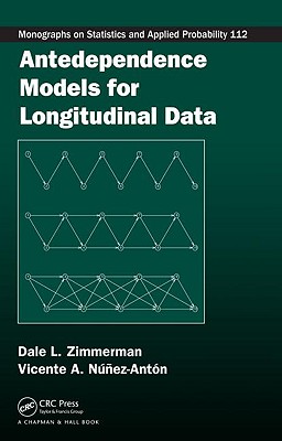 Antedependence Models for Longitudinal Data - Zimmerman, Dale L, and Nez-Antn, Vicente A