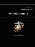 Antenna Handbook - McRp 3-40.3c (Formerly McRp 6-22d)