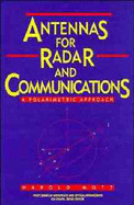 Antennas for Radar and Communications: A Polarimetric Approach - Mott, Harold