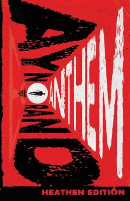 Anthem (Heathen Edition) - Rand, Ayn