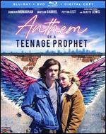 Anthem of a Teenage Prophet [Blu-ray]