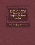 Anthologie Japonaise Po?sies Anciennes Et Modernes Des Insulaires Du Nippon