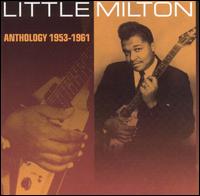 Anthology 1953-1961 - Little Milton