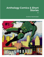 Anthology Comics & Short Stories: #1