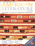 Anthology of American Literature: Volume I: Colonial Through Romantic