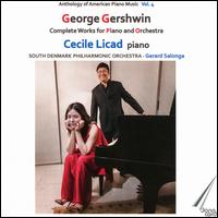 Anthology of American Piano Music, Vol. 4: George Gershwin - Cecile Licad (piano); South Denmark Philharmonic; Gerard Salonga (conductor)