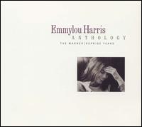Anthology: The Warner/Reprise Years - Emmylou Harris
