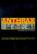 Anthrax: The Investigation of a Deadly Outbreak