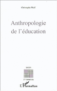 Anthropologie de L'Eeducation