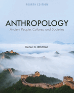 Anthropology: Ancient People, Cultures, and Societies