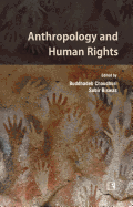 Anthropology and Human Rights:: Challenges and Opportunities