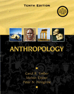Anthropology - Ember, Carol R, and Ember, Melvin, and Peregrine, Peter N