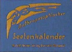 Anthroposophischer Seelenkalender - Steiner, Rudolf; Steiner, Rudolf