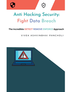 Anti Hacking Security: Fight Data Breach
