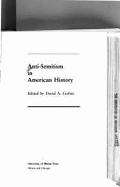 Anti Semitism in America - Gerber, David A (Editor)