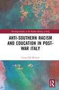 Anti-Southern Racism and Education in Post-War Italy