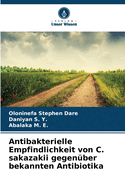 Antibakterielle Empfindlichkeit von C. sakazakii gegenber bekannten Antibiotika