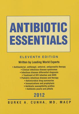 Antibiotic Essentials - Cunha, Burke A (Editor)