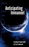 Anticipating Immanuel: An Advent Study Guide