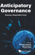 Anticipatory Governance