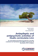 Antiepileptic and Antipsychotic Activities of Oxalis Corniculata Linn