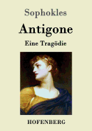 Antigone: Eine Tragdie