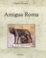 Antigua Roma: Relatos