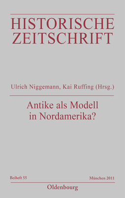 Antike ALS Modell in Nordamerika? - Niggemann, Ulrich (Editor), and Ruffing, Kai (Editor)