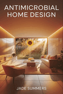 Antimicrobial Home Design
