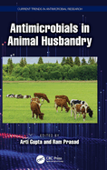 Antimicrobials in Animal Husbandry