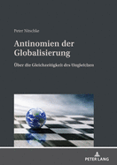 Antinomien Der Globalisierung: Ueber Die Gleichzeitigkeit Des Ungleichen