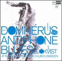 Antiphone Blues - Arne Domnrus / Gustav Sjokvist