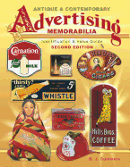 Antique & Contemporary Advertising Memorabilia: Identification & Value Guide
