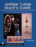 Antique Lamp Buyer's Guide: Identifying Late 19th and Early 20th Century American Lighting