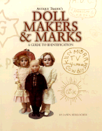 Antique Trader Doll Makers & Marks