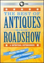 Antiques Roadshow: The Best of Antiques Roadshow - 