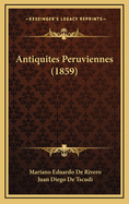 Antiquites Peruviennes (1859)