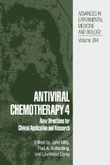 Antiviral Chemotherapy 4: New Directions for Clinical Application and Research