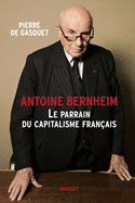 Antoine Bernheim: le parrain du capitalisme franais