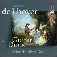 Antoine de Lhoyer: Guitar Duos, Vol. 1 - Heinrich Albert Duo