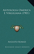 Antologia Omerica E Virgiliana (1901)