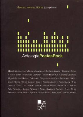 Antologia Poetas Rock - Alvarez Nunez, Gustavo